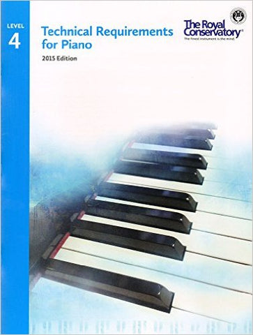 Royal Conservatory: Technical Requirements for Piano, Level 4 - Piano Method