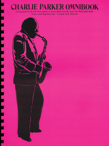 Charlie Parker Omnibook for B-flat Instruments (transcriptions) - Multiple Instruments
