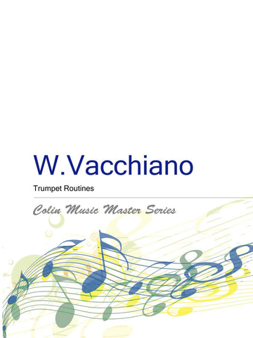 Vacchiano, ed. DiLorenzo - Trumpet Routines - Trumpet Method