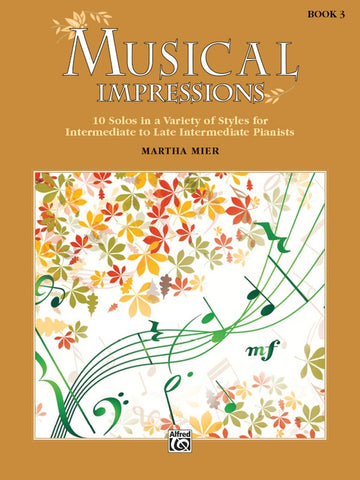 Mier - Musical Impressions: Book 3 - Easy Piano
