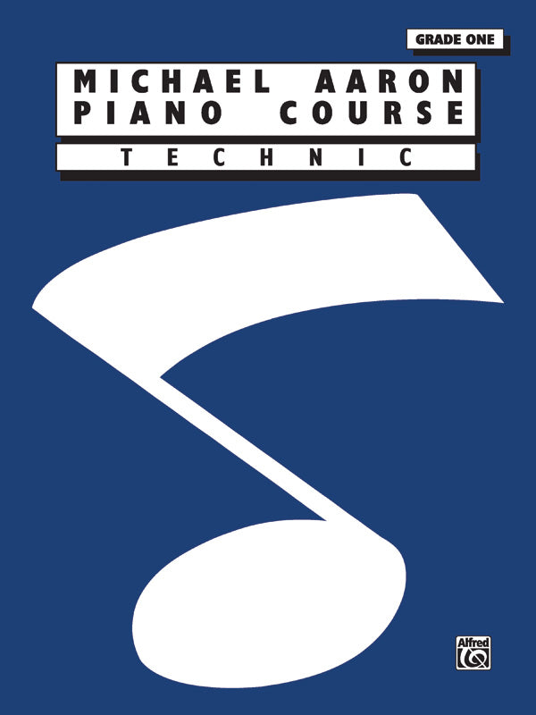 Michael Aaron Piano Course: Technic, Grade 1 - Piano Method