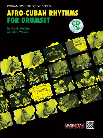 Malabe and Weiner – Afro-Cuban Rhythms for Drumset (w/CD) – Drum Method