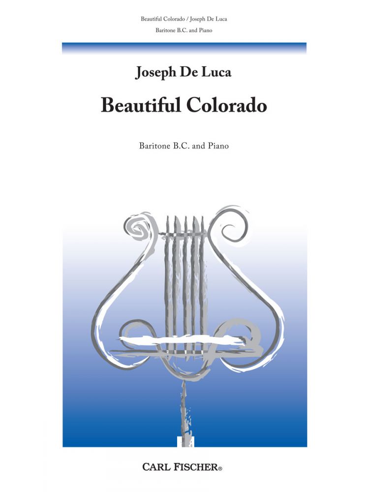 DeLuca - Beautiful Colorado - Baritone B. C. and Piano