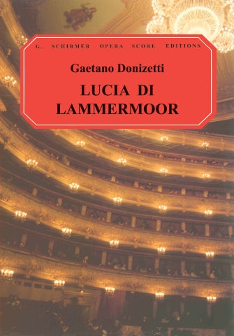 Donizetti – Lucia di Lammermoor – Vocal Score