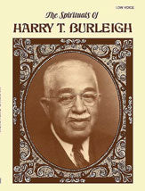 Burleigh - Spirituals of Harry T. Burleigh -  Low Voice