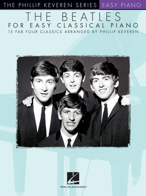 McCartney, Lennon, et al., arr. Keveren - The Beatles for Easy Classical Piano - Easy Piano