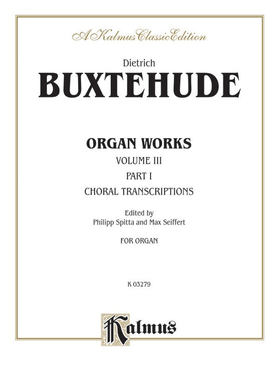 Buxtehude - Complete Works, Vol. 3 - Organ