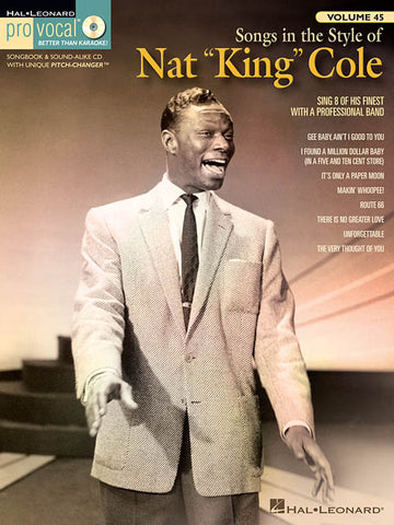 Cole – Hal Leonard's Pro Vocal Men, Vol. 45: Songs in the Style of Nat King Cole (w/CD) – Voice