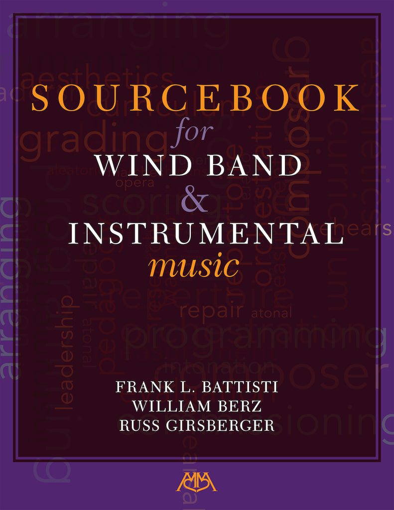 Sourcebook for Wind Band and Instrumental Music- Battisti, Berz, Girsberger