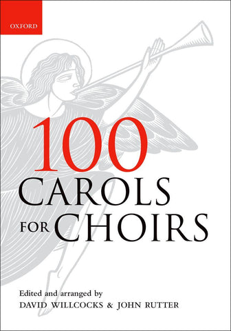 Willcocks and Rutter, eds. – 100 Carols for Choirs (Spiral Bound) – SATB