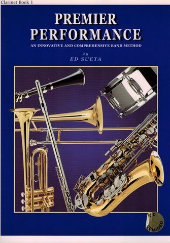 Sueta – Ed Sueta Premier Performance: Clarinet, Bk. 1 (w/CD) – Clarinet Method