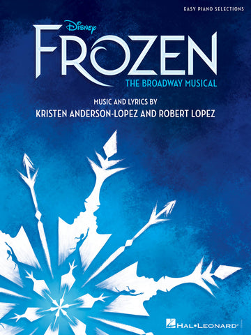 Lopez – Frozen: The Broadway Musical – Easy Piano
