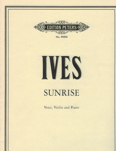 Ives - Sunrise - Voice, Violin, and Piano