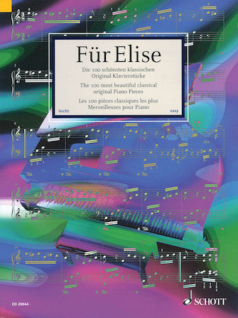 Heumann, H., ed. - Fur Elise: The 100 Most Beautiful Classical Original Piano Pieces - Piano