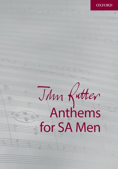 Rutter - Anthems for SA Men - Men's Choir and  Basso