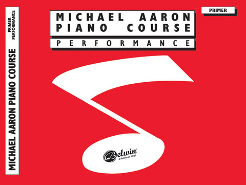 Michael Aaron Piano Course: Performance, Primer Level - Piano Method