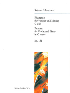 Schumann - Fantasy, Op. 131 - Violin and Piano