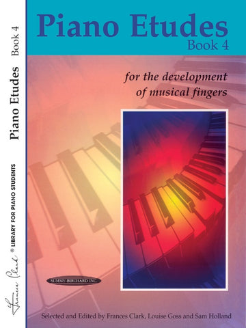 Clark, Goss, and Holland - Piano Etudes, Book 4 - Piano Method