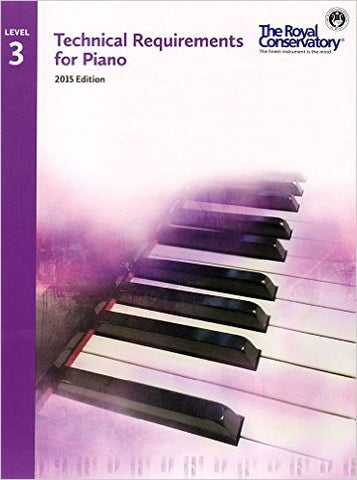 Royal Conservatory: Technical Requirements for Piano, Level 3 - Piano Method
