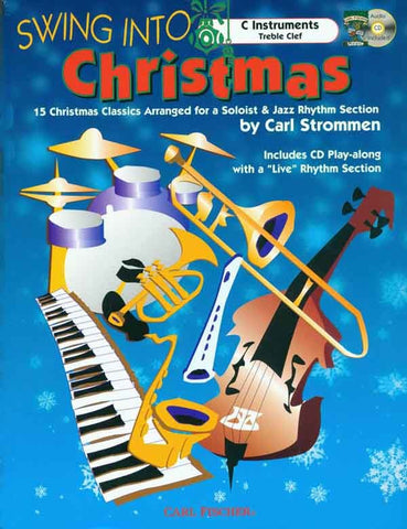 Strommen, arr. - Swing Into Christmas (w/CD) - C Instrument Solo