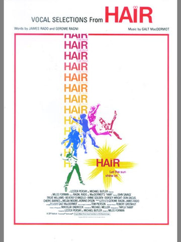MacDermott, Ragni, and Rado – Hair: The Motion Picture – Vocal Selections