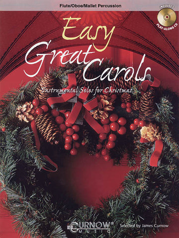 Curnow, arr. - Easy Great Carols (w/CD) - Easy Flute, Oboe, or Mallet Solo