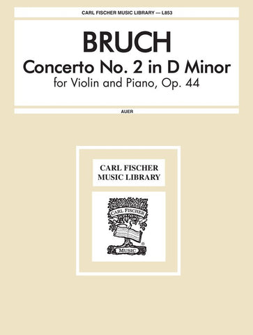 Bruch - Concerto No. 2, Op. 44 - Violin and Piano