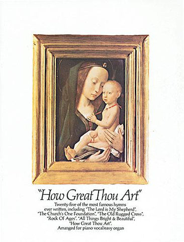Dorsey, arr. - How Great Thou Art: 25 Famous Hymns- Voice and Piano