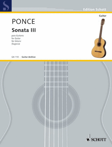 Ponce, arr. Segovia - Sonata III - Guitar Solo