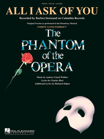 Lloyd Webber and Hart - All I Ask of You from "The Phantom of the Opera" - Piano, Vocal, Guitar