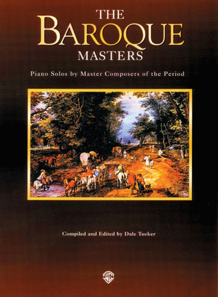 ed. Tucker - The Baroque Masters - Piano Anthology
