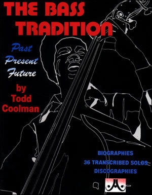 Coolman - The Bass Tradition: Past, Present, Future - Bass