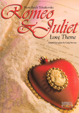 Tchaikovsky, arr. Stevens – Romeo and Juliet Love Theme – Piano