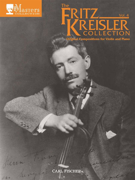 Kreisler - Fritz Kreisler Collection, Vol. 4 - Violin and Piano