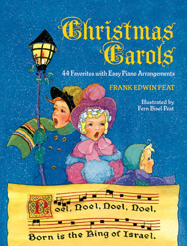 Peat, arr. - Christmas Carols - Voice and Easy Piano