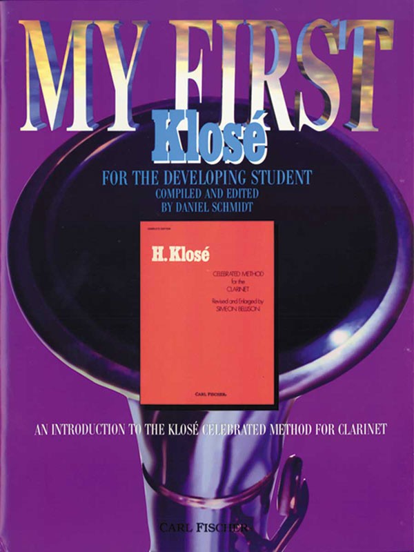 Klose, ed. Schmidt – My First Klose – Clarinet Method