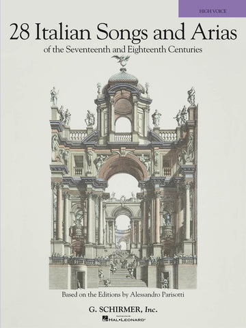 Various – 28 Italian Songs and Arias of the 17th and 18th Centuries – High Voice and Piano