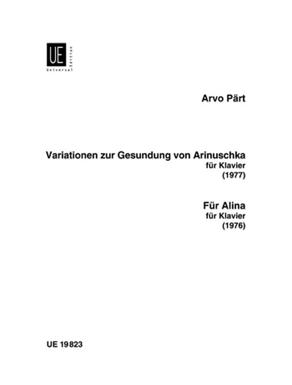 Part – Fur Alina and Variations For the Healing of Arinushka – Piano