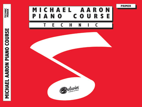 Michael Aaron Piano Course: Technic, Primer Level - Piano Method