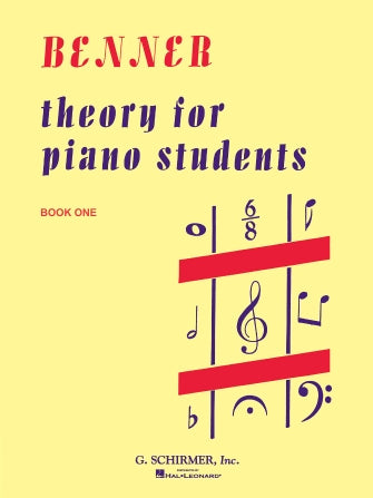 Benner - Theory for Piano Students, Book 1 - Piano Method