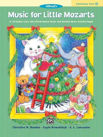Music for Little Mozarts: Christmas Fun Book 2 - Piano Method