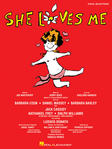 Bock and Harnick – She Loves Me – Vocal Selections