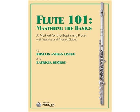 George and Louke  - Flute 101: Mastering the Basics - Flute Method