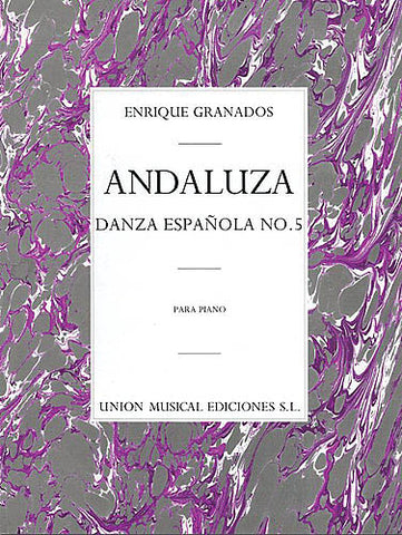 Granados – Andaluza: Danza Espanola No. 5 – Piano