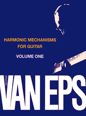 Van Eps - Harmonic Mechanisms for Guitar, Vol. 1 - Guitar Method