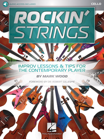 Wood - Rockin' Strings: Improv Lessons and Tips for the Contemporary Player (w/Audio Access) - Cello Method