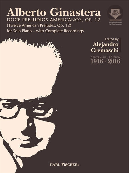 Ginastera – Twelve American Preludes, Op. 12 (w/Audio Access) – Piano