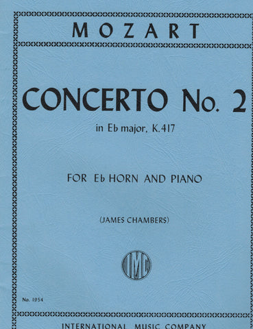Mozart, ed. Chambers - Concerto No. 2 in Eb Major, K. 417 - Horn and Piano