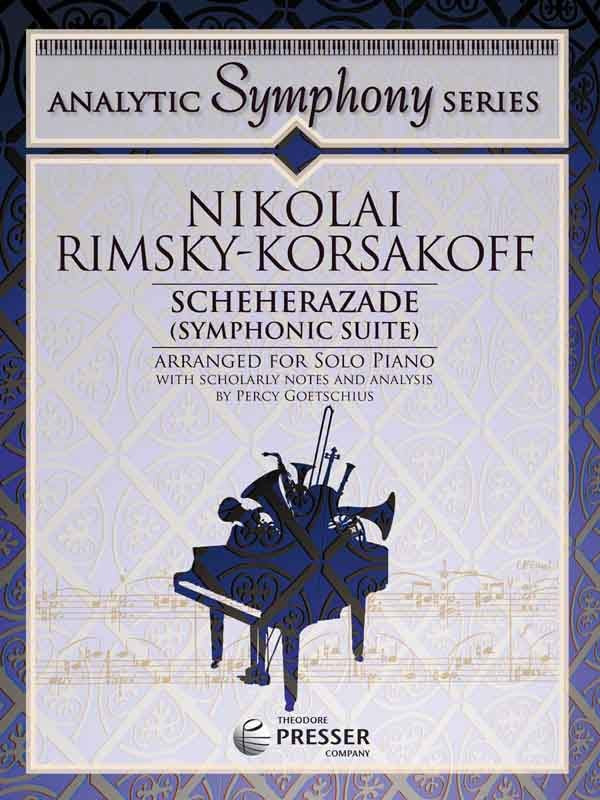 Rimsky-Korsakov, arr. Goetschius – Scheherazade (Symphonic Suite) – Piano