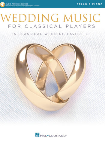 Wedding Music for Classical Players (w/Audio Access) - Cello and Piano